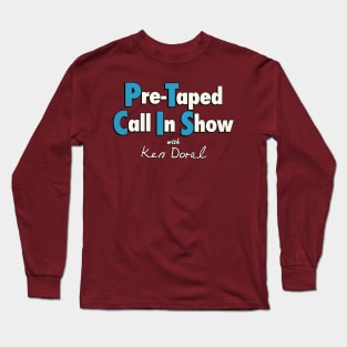 Pre-Taped Call In Show // Mr Show Long Sleeve T-Shirt